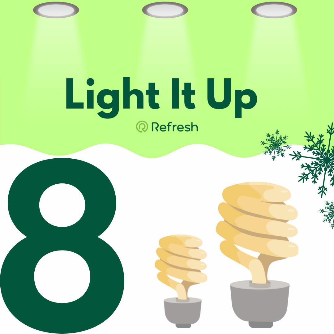 Tip number 8 - Light it up with graphic of LED bulbs.