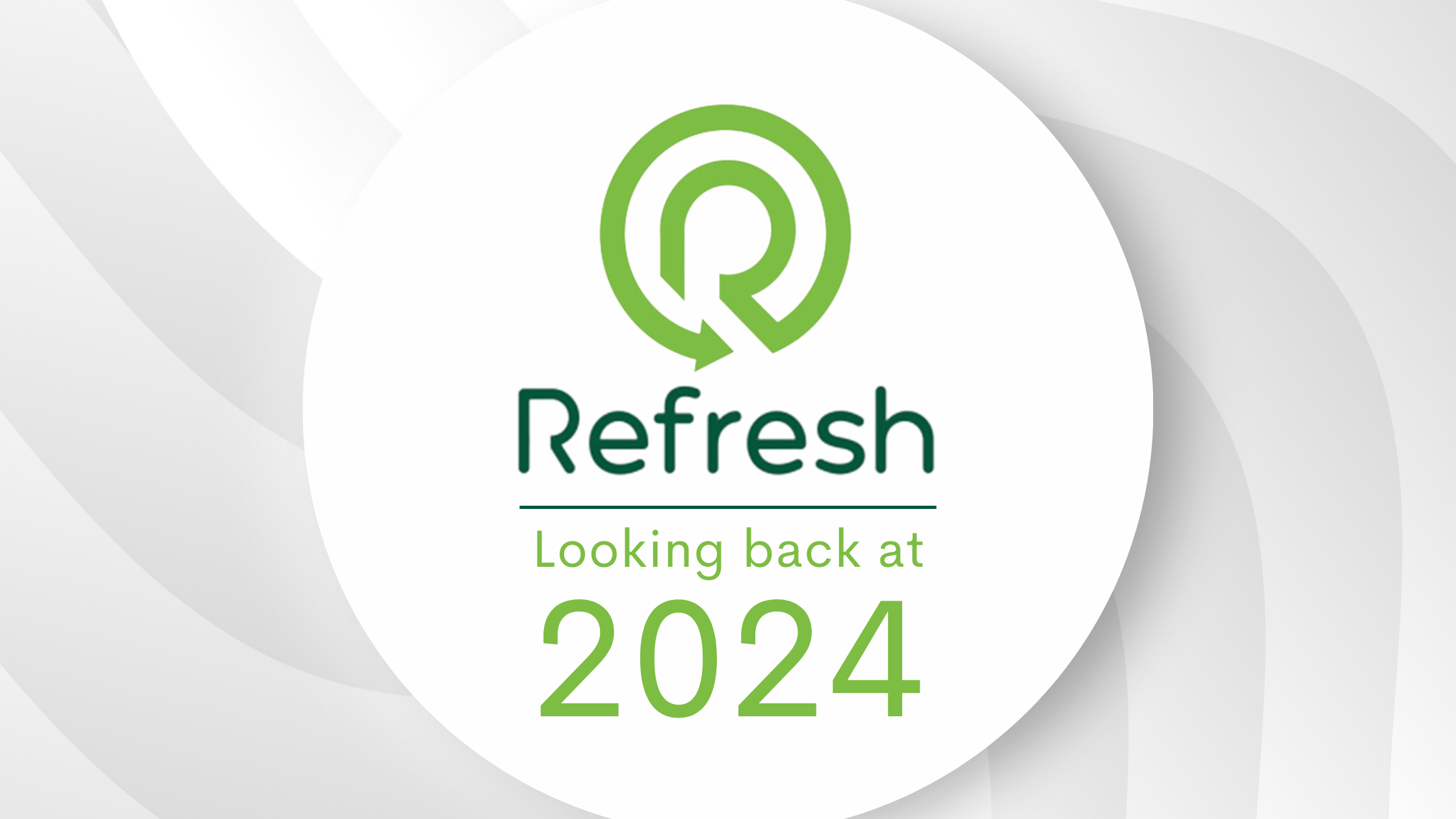 Refresh NI Recap – Looking Back at 2024