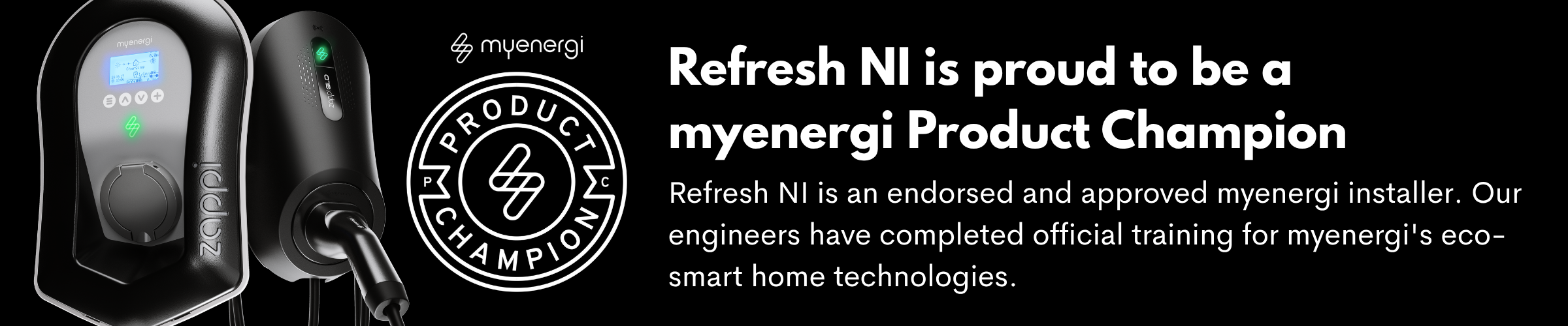 A banner explaining that Refresh NI is a myenergi Product Champion